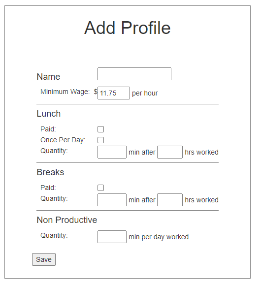 Add Profile box with fields for Profile name, minimum wage, and employee break info